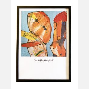 Nu Stikker Du Afsted  43,5x31,5 cm